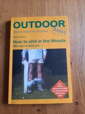 How shit the woods - the,