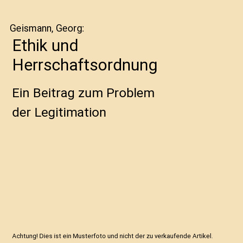 Ethik und herrschaftsordnung - ethik,
