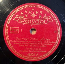Alfred Hause - Das waren Zeiten - 2. Folge - Polydor - 10" 78 RPM