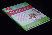 Buch: Digitale Fotos aufnehmen, bearbeiten und verwalten!