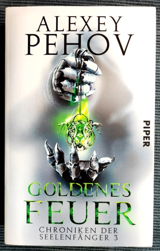 Goldenes feuer alexey pehov - feuer,