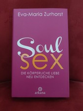 Soulsex: Die körperliche
