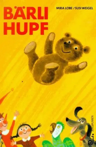Bärli hupf mira lobe u - |,