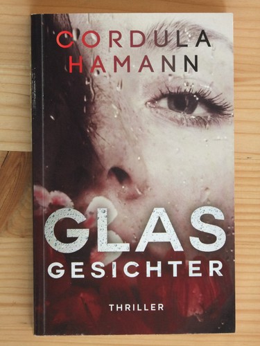 Buch glasgesichter cordula - "glasgesichter",