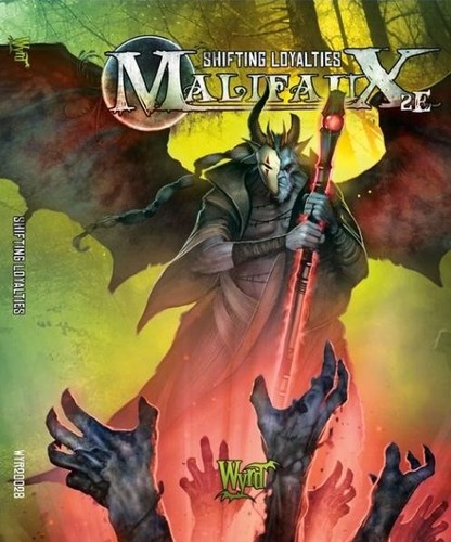 Malifaux shifting loyalties - malifaux,