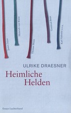 Heimliche Helden von Ulrike