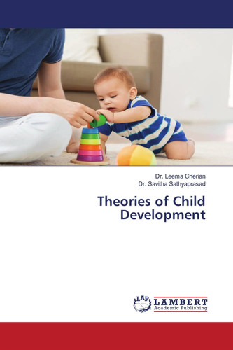 Theories child development - theories, of