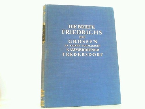 Die briefe friedrichs - briefe,