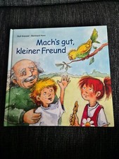Mach's gut, kleiner Freund von Rolf Krenzer und Reinhard Horn