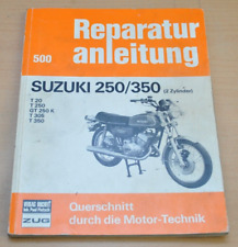 Suzuki 250 350 T20 T250 GT 250K T305 T350 Motor Bremsen Reparaturanleitung B500