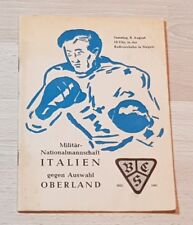 Militär- Nationalmannschaft Italien gegen Auswahl Oberland Programmheft 1962