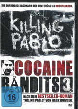 Cocaine Bandit Killing Pablo
