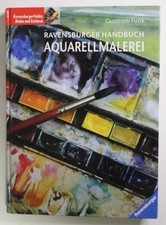 Ravensburger Handbuch Aquarellmalerei Ravensburger Hobby : Malen und Zeichen Fun
