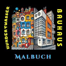 Hundertwasser vs Bauhaus