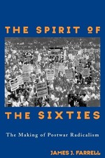 The Spirit of the Sixties: The