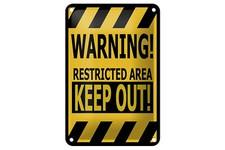 Blechschild Spruch 12x18 cm warning restricted area keep out Deko Schild