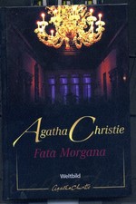 AGATHA CHRISTIE - Fata Morgana             Miss Marple