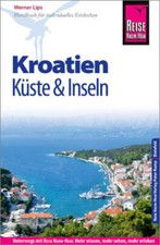 Reise Know-How Reiseführer Kroatien - Küste und Inseln-Mängelexemplar