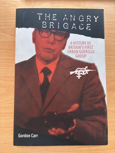 Angry brigade history of - angry, a