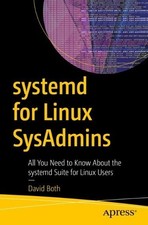 systemd for Linux SysAdmins - 9798868813276