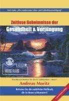 Zeitlose Geheimnisse der Gesundheit und Verjüngung ... | Buch | Zustand sehr gut