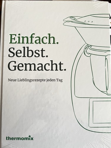 Thermomix einfach selbst - einfach.,