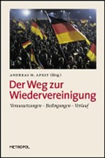 Der Weg zur Wiedervereinigung