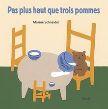 Pas plus haut - trois, pommes