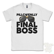 T-SHIRT PILLGWENLLY FINAL BOSS