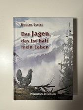 Esterl: Das Jagen, das ist