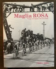 Maglia Rosa: Triumph & Tragedy at the Giro D'Italia by Herbie Sykes, like new HB