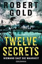 Twelve Secrets -: Niemand sagt