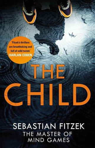 The child sebastian fitzek - |, |