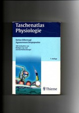 Stefan Silbernagl, A. Despopoulos, Taschenatlas Physiologie / 7. Auflage Silbern
