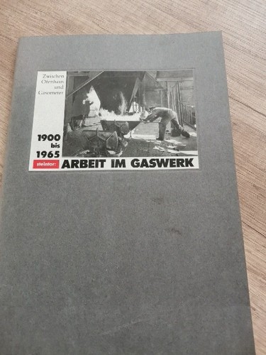 Arbeit gaswerk 1900 bis - im,