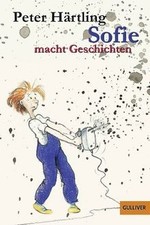 Sofie macht Geschichten (Gulliver) von Härtling, Peter | Buch | Zustand gut
