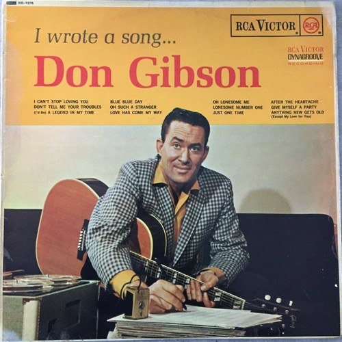 Don gibson wrote - i, song