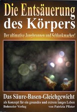 DIE ENTSÄUERUNG DES KÖRPERS