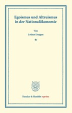 Egoismus und Altruismus in der