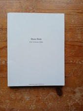 DIETER ROTH - BILDER, ZEICHNUNGEN, OBJEKTE. Galerie Littmann, Basel 1989, 144 S.