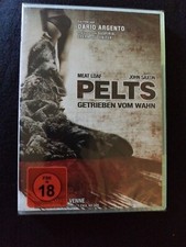 Pelts - Getrieben vom Wahn -
