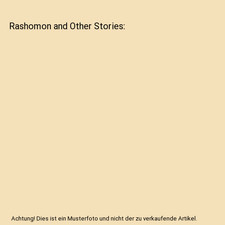 Rashomon and Other Stories