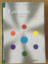 Farben: Die Apotheke des Lichts 1 von Peter Mandel (2017, Gebundene Ausgabe)