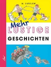 Mehr lustige Geschichten | Wladimir Sutejew | Buch | 160 S. | Deutsch | 2014