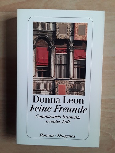 Donna leon feine - leon:, freunde