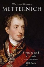 Metternich | Wolfram Siemann |