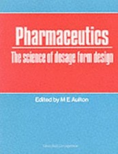Pharmaceutics: The Science Of