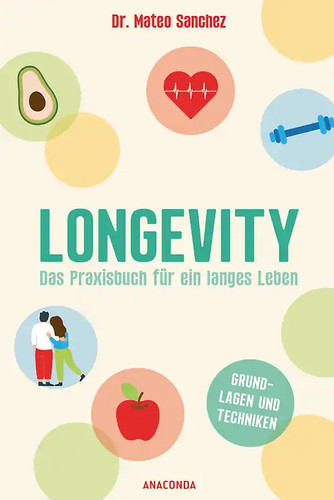Longevity das praxisbuch für - longevity.,