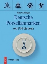 Deutsche Porzellanmarken. Von 1710 bis heute von Röntgen... | Buch | Zustand gut