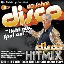 Hit Mix 40 Jahre Disco von